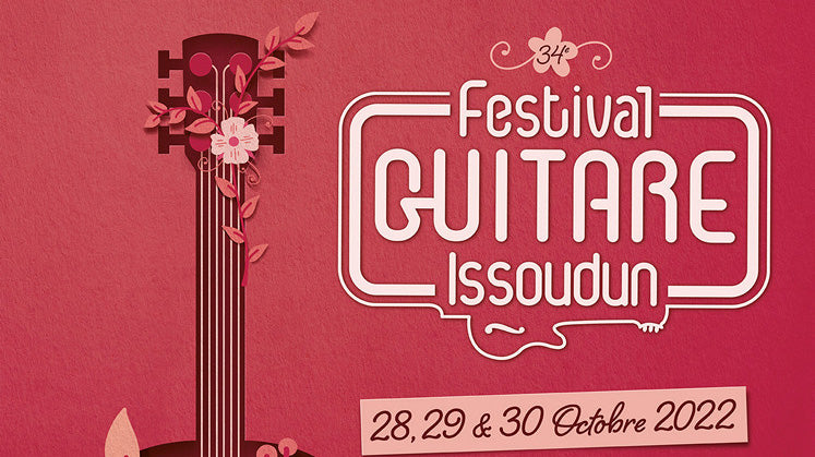 Festival Guitare d'Issoudun, les 28, 29 et 30 Octobre 2022
